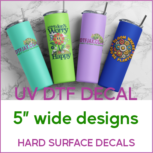UV DTF Decal 5" Wide